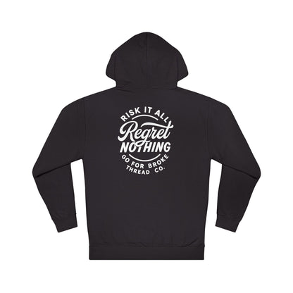 Risk It All "Regret Nothing" Hoodie — Casual Motivational Pullover