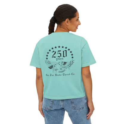 GFB 250th Ladies Boxy Tee
