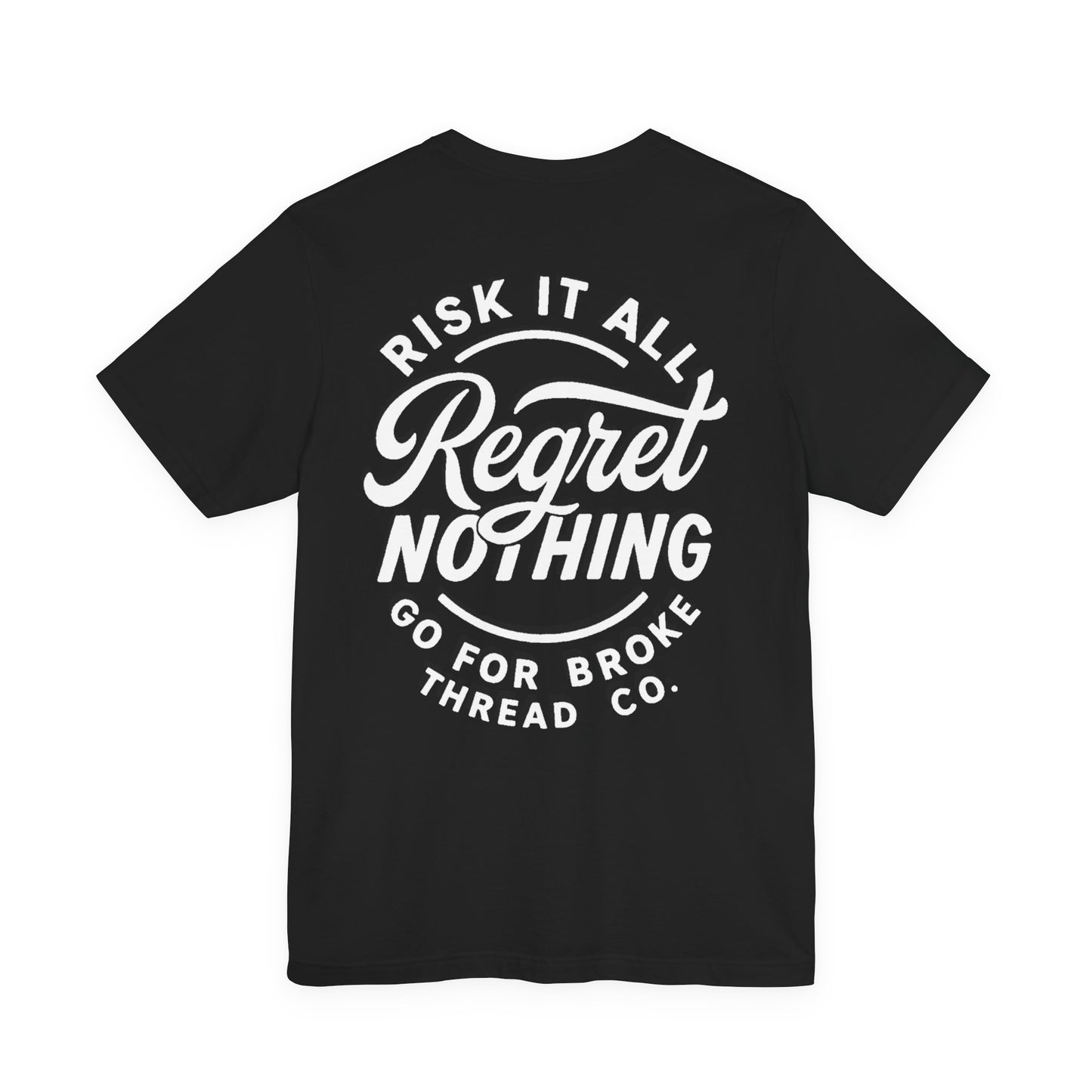 Unisex Go For Broke “Risk It All” Tee